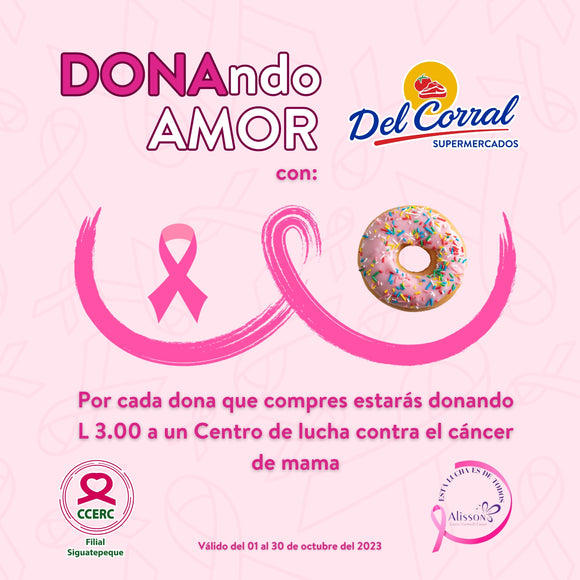 ¡Únete a la Campaña "Donando Amor" de Supermercados Del Corral en la lucha contra el cáncer de mama!