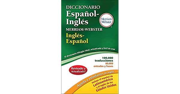 MERRIAMWEBSTER DICCIONARIO INGLÉS/ESPAÑOL
