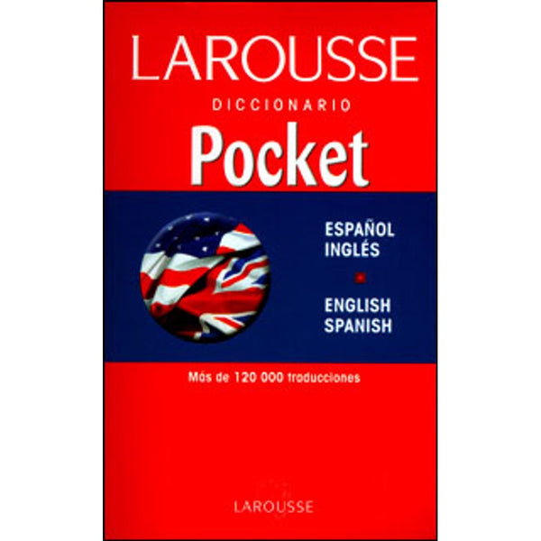 LAROUSSE DICCIONARIO POCKET ESPAÑOL/INGLES