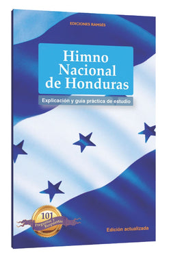 HIMNO NACIONAL DE HONDURAS EXPLICACIÓN Y GUÍA PRÁCTICA